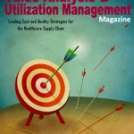 Healthcare Value Analysis and Utilization Magazine