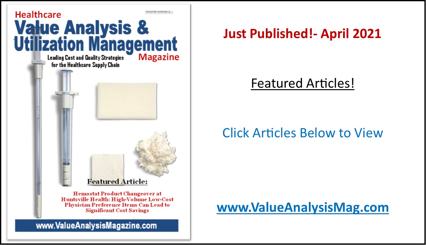 Healthcare Value Analysis & Utilization Management Magazine