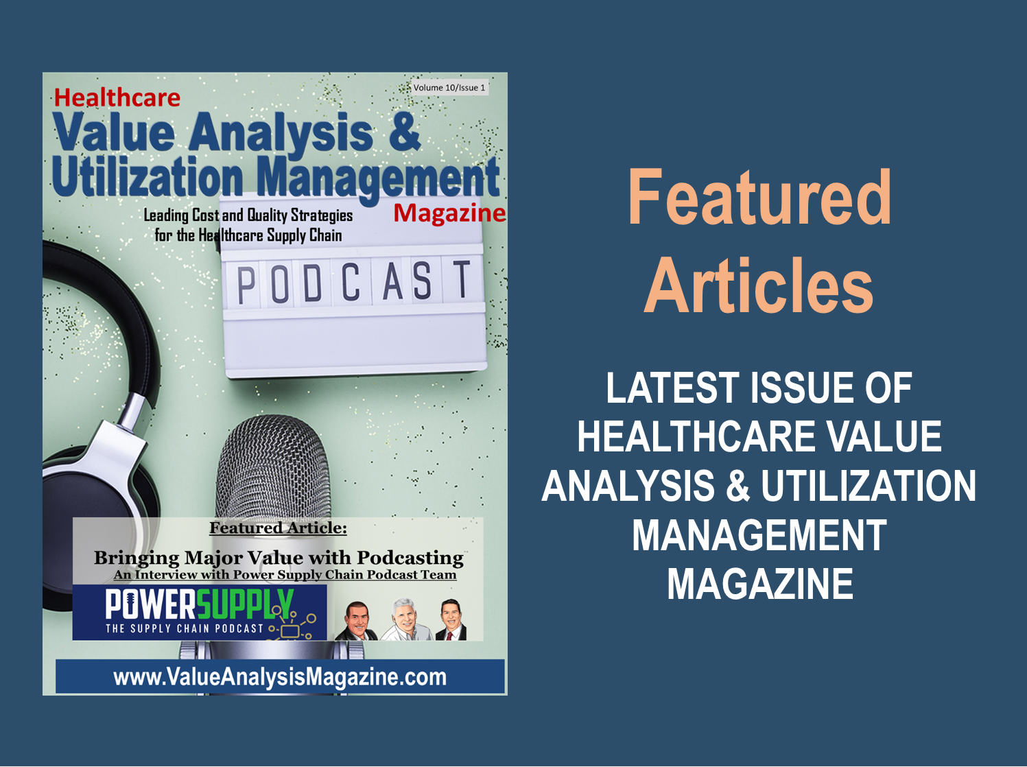 Featured Articles January 2022 – Healthcare Value Analysis & Utilization Management Magazine