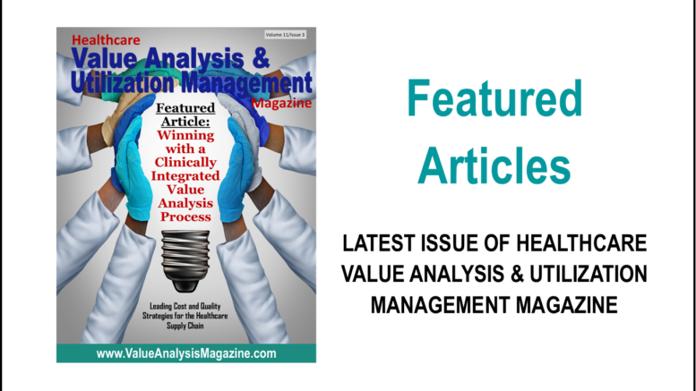 Featured Articles May 2023 – Healthcare Value Analysis & Utilization Management Magazine