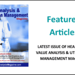 Featured Articles June 2025 – Healthcare Value Analysis & Utilization Management Magazine