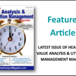 Featured Articles June 2026 – Healthcare Value Analysis & Utilization Management Magazine