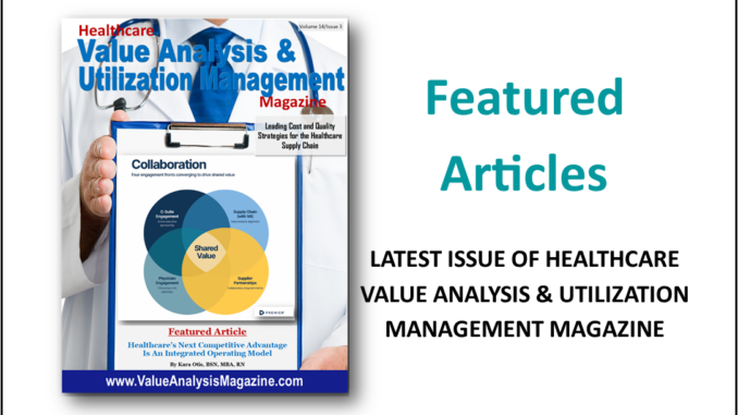 Featured Articles September 2026 – Healthcare Value Analysis & Utilization Management Magazine